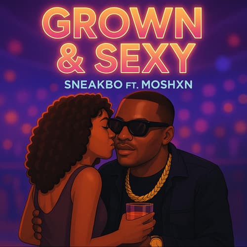 Sneakbo & Moshxn Deliver Slick Summer Energy on “Grown & Sexy”