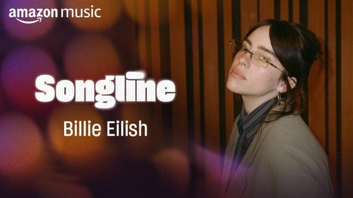 Amazon Music Launches New Songwriting Series ‘Songline’ – First Episode With Billie Eilish
