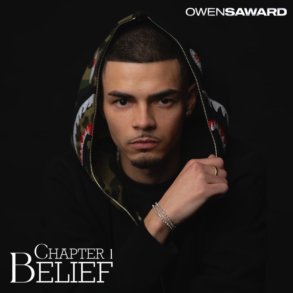 Owen Saward Unveils Brand New EP ‘Belief: Chapter 1’