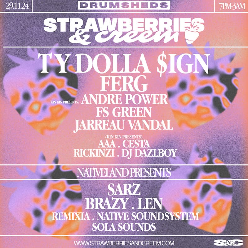 Strawberries & Creem To Host Debut Indoor Festival At Drumsheds With Ty Dolla $ign & Ferg On November 29th