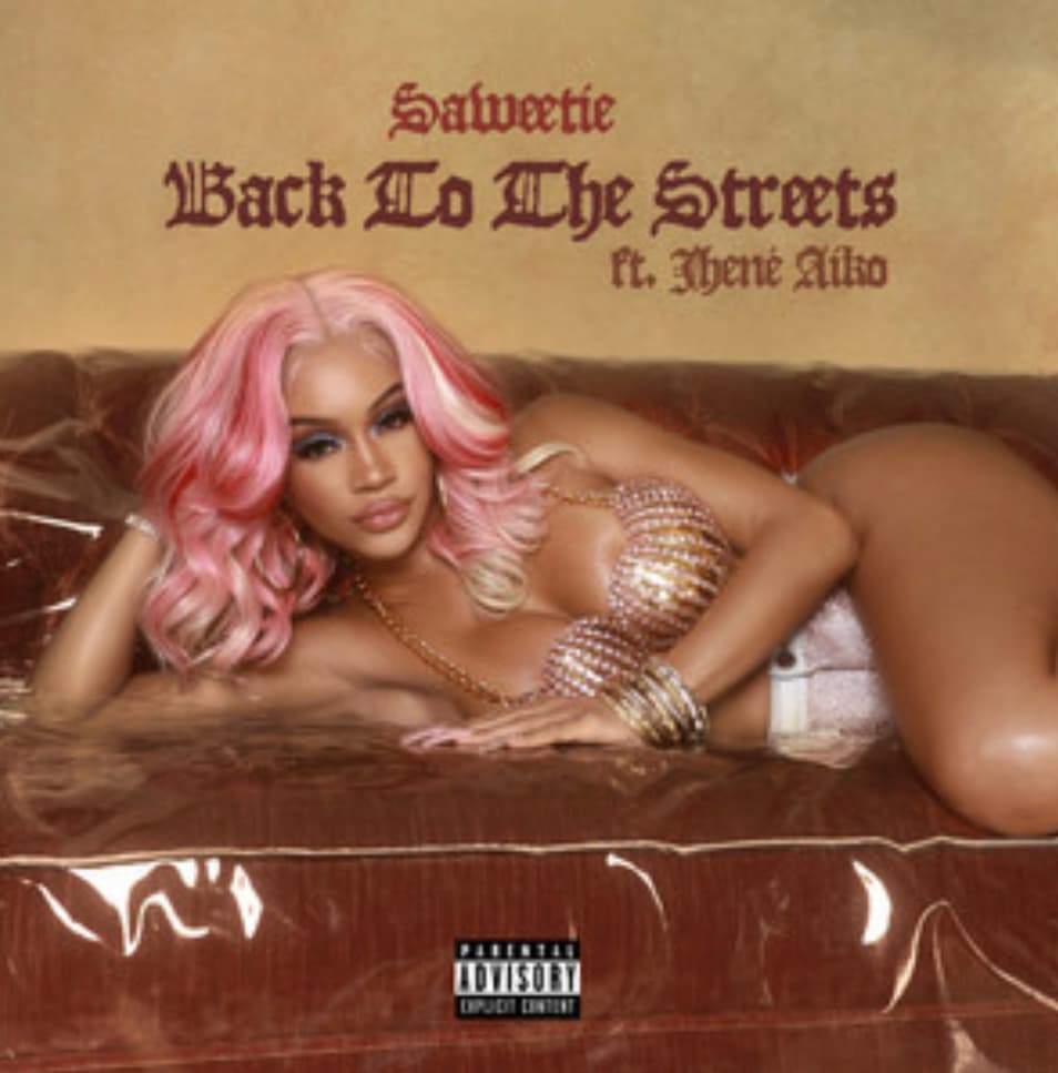 Saweetie drops sweet new anthem “Back To The Streets” featuring Jhené Aiko.