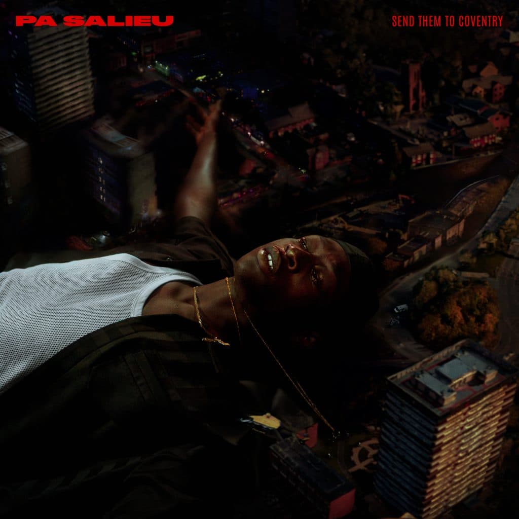 Pa Salieu Announces Debut Mixtape ‘Send Them To Coventry’