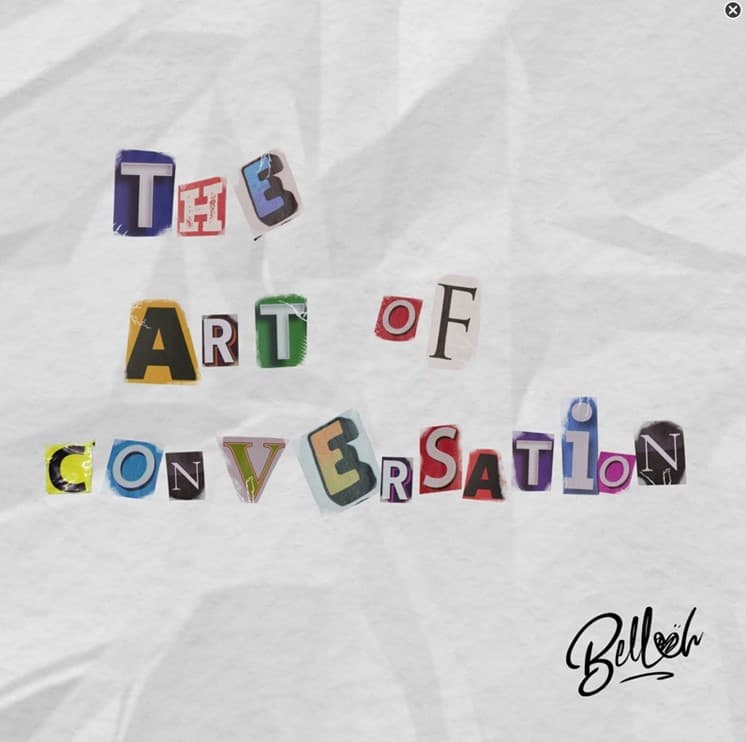 Rising Songstress Bellah Drops All-New ‘The Art of Conversation’ EP