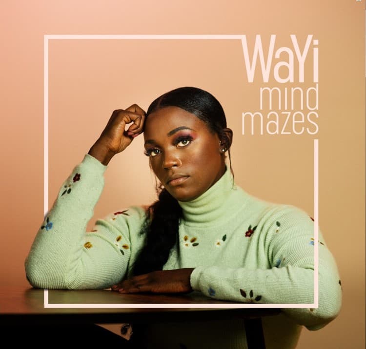 R&B Songstress WAYI Unveils Slick Single “Mind Mazes”