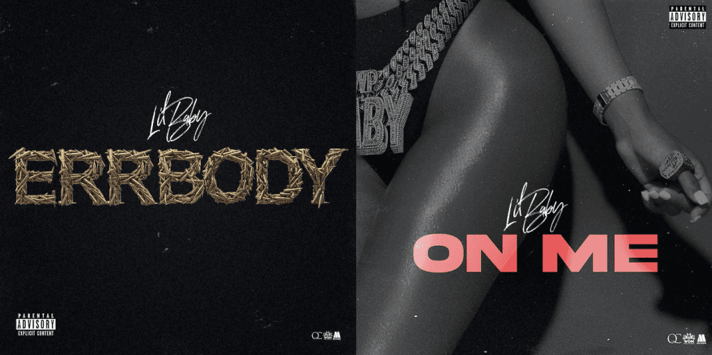 Lil Baby Drops Double-Whammy With “Errbody” & “On Me”