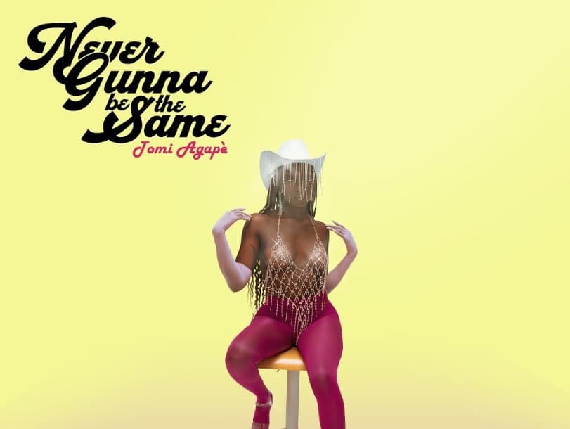 Tomi Agape Unveils Highly Anticipated Debut EP ‘Never Gunna Be The Same’
