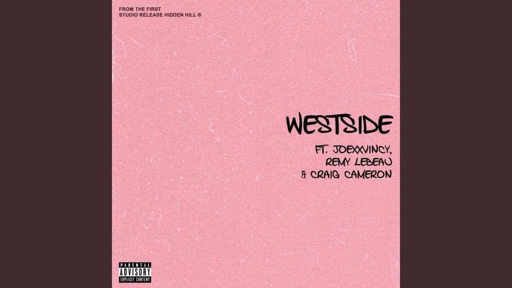 Ireland’s Hidden Hill Share Their Debut Drop “WESTSIDE”