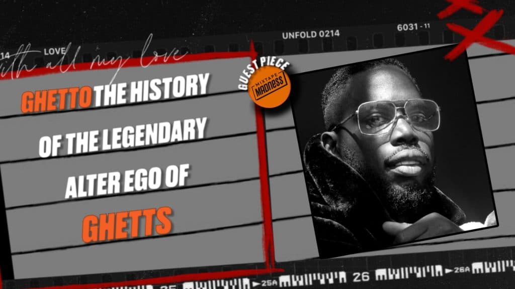 Ghetto: The history of the legendary alter ego of Ghetts
