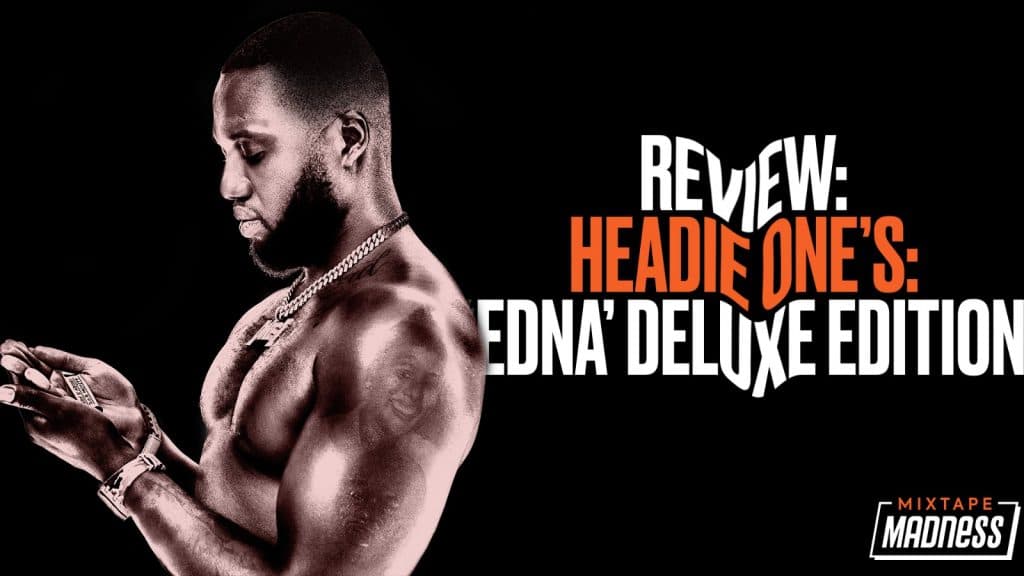 Review: Headie One’s ‘Edna’ Deluxe Edition