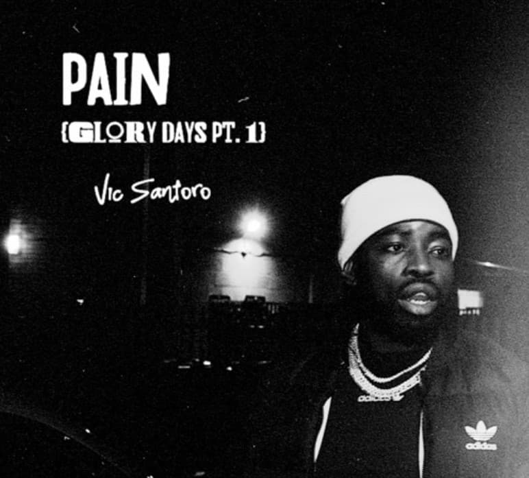 Vic Santoro Unveils His Brand New EP ‘Pain: Glory Days, Pt.1’