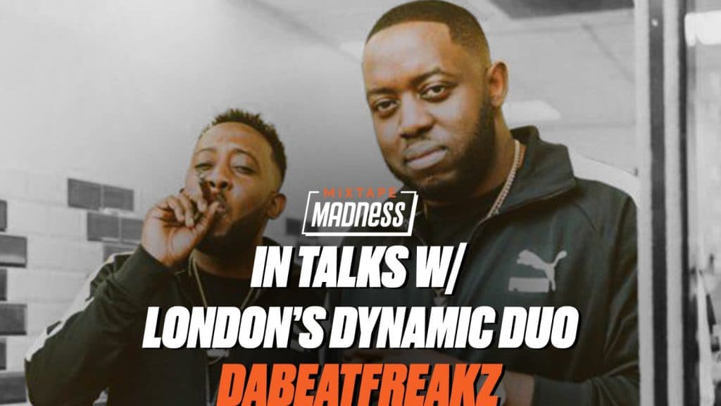 In Talks With South East London’s Dynamic Duo: Da Beatfreakz