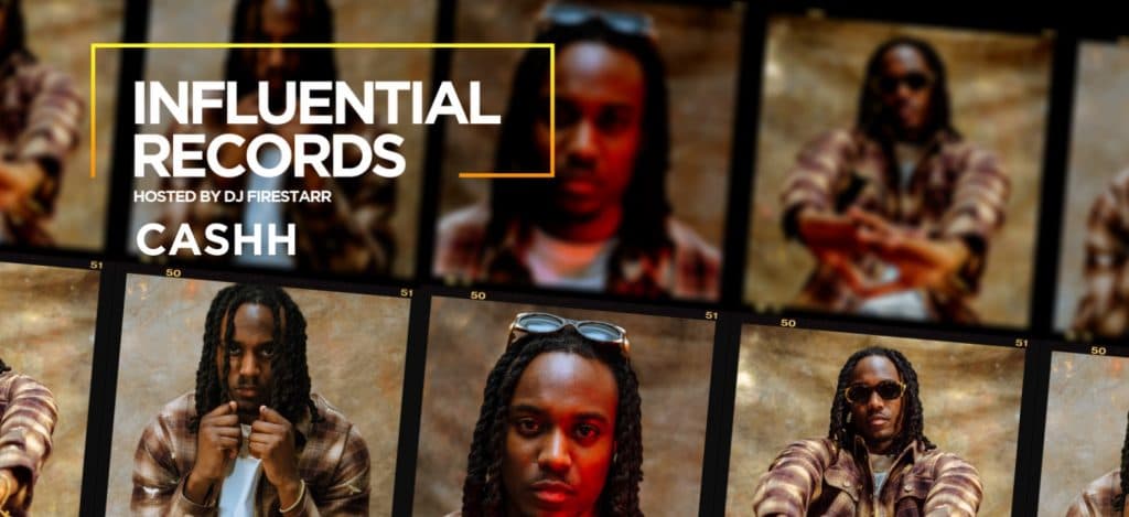 DJ Firestarr & CASHH Talk All Things ‘Influential Records’ On Latest Episode