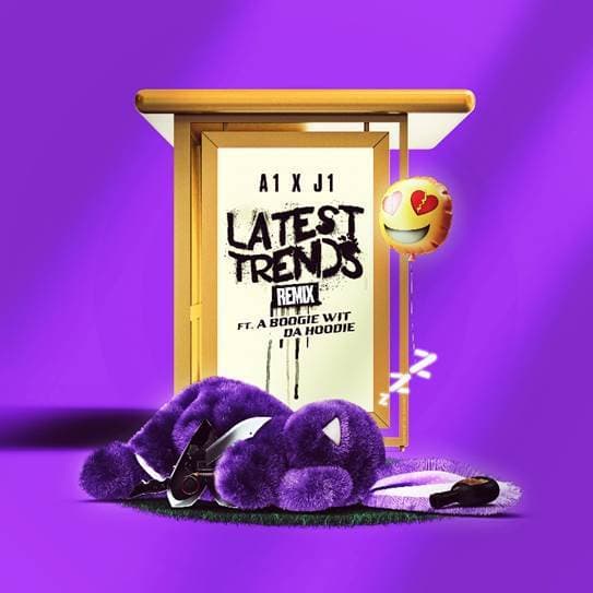A1 x J1 Call On A Boogie Wit Da Hoodie For “Latest Trends” Remix!