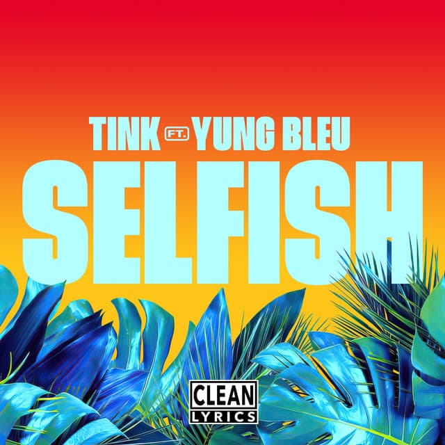 Tink and Yung Bleu join forces for new emotive single “Selfish”