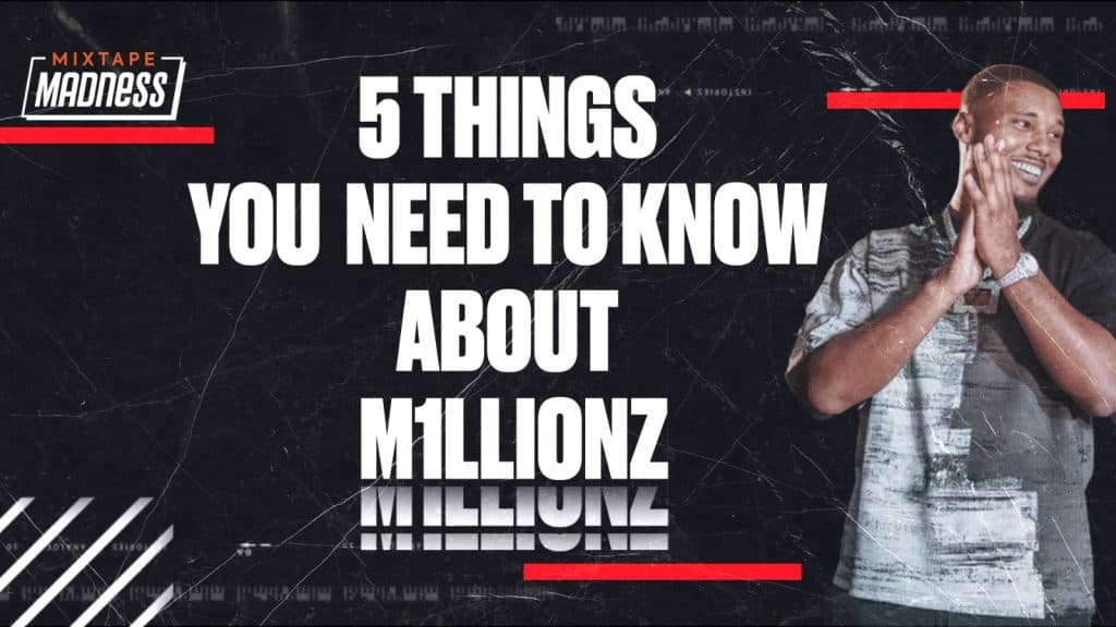 5 Things You Need To Know About M1llionz!
