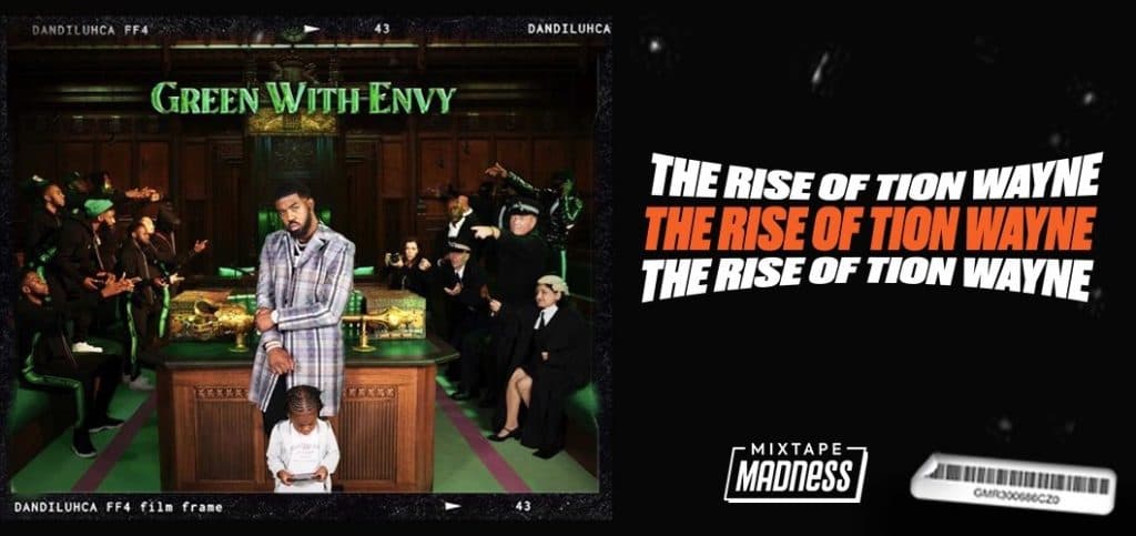 The Rise Of Tion Wayne: The Journey From ‘Waynes World’ To ‘Green With Envy’
