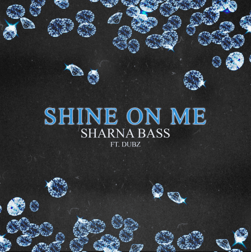 Sharna Bass and Dubz Resurrect “Pain Is The Essence”On New Single – Shine On Me