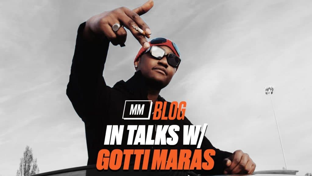In talks with Belgian Drill Artist, Gotti Maras: “If we all succeed, we can build something great across Europe. “