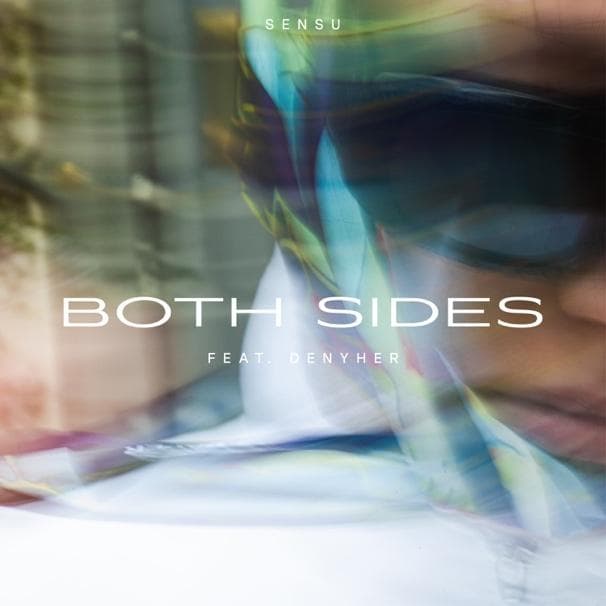 Producer Sensu And Denyher Join Forces For New Infectious Single “Both Sides”