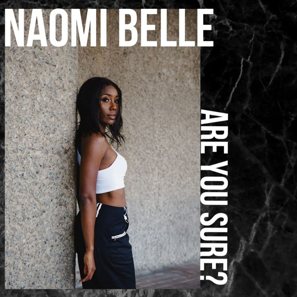 Naomi Belle drops exciting new track, Are You Sure?