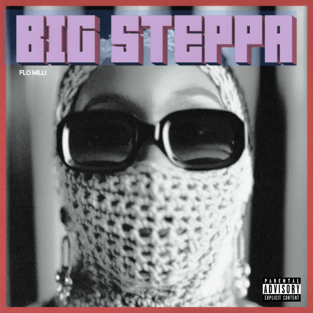 Flo Milli Unleashes New Music Video For ‘Big Steppa’