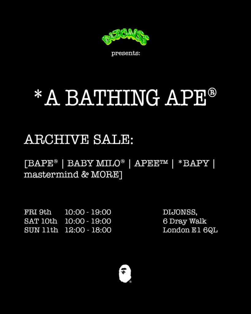 DIJONSS Set To Host A BATHING APE Sample Sale This Weekend in London