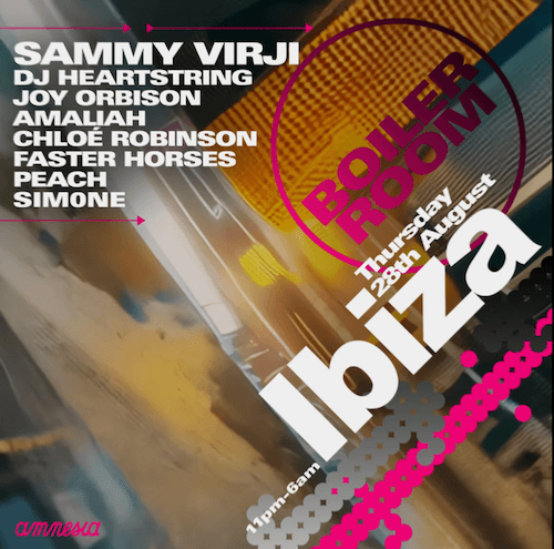 Boiler Room Announce Further Ibiza Amnesia Date With Sammy Virji, Joy Orbison, Sim0ne & More On The Lineup